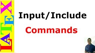 Input and Include Commands in Latex [upl. by Anahcra]