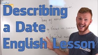 Describing a Date  English Functional Language Lesson Advanced [upl. by Memberg25]