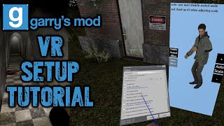 Garrys Mod VR Setup Tutorial [upl. by Narton53]