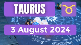 Taurus horoscope  Taurus Horoscope for Today 3 August 2024 [upl. by Aneetak555]