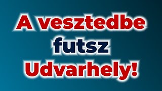 A VESZTEDBE FUTSZ UDVARHELY [upl. by Denice]