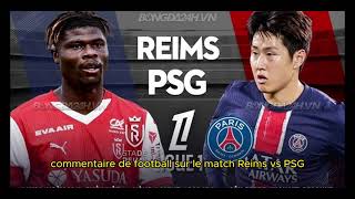 Commentaire sur Reims vs PSG 0200 le 22 septembre  Adversaire agaçant [upl. by Suneya]