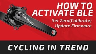 Quarq DZero  How to Activate BLE  Set ZeroCalibrate  Update Firmware [upl. by Bivins]