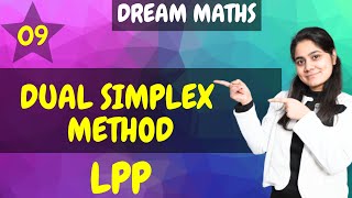 Introduction to Dual Simplex MethodLPPOperation researchDream Maths [upl. by Pradeep]