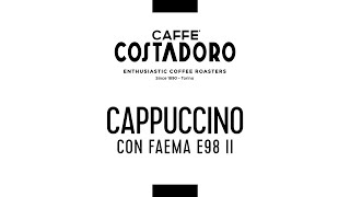 CAPPUCCINO CON FAEMA E98 II [upl. by Assirok398]