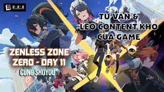 Zenless Zone Zero ngày 11 Tư vấn  leo content khó nhất game HiNewEridu zzzero hoyocreators [upl. by Mackenie]