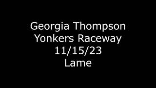 Georgia Thompson 5th Race Yonkers 111523  We Were Right And The Right Thing Got Done [upl. by Stickney455]