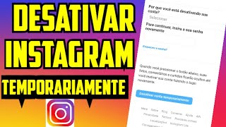 DESATIVAR INSTAGRAM TEMPORARIAMENTE 2023  Rápido e fácil [upl. by Livvy]