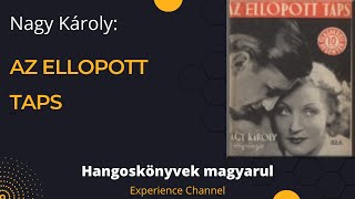 Nagy Károly Az ellopott taps Hangoskönyv [upl. by Imar]