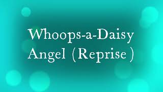 School Nativity Songs  7 Whoops a Daisy Angel Reprise [upl. by Aerehs283]