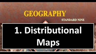 Distributional Maps  9th Maharashtra Board Geography Chapter 1 Video  Phoenix Educare [upl. by Anitnauq524]