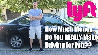 How Much Money Do You REALLY Make Driving for Lyft [upl. by Atiuqat274]