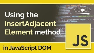 JavaScript DOM Tutorial  ElementinsertAdjacentElement [upl. by Aihtnys388]