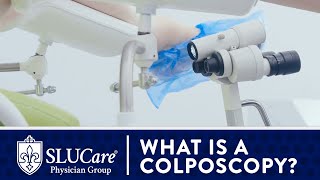 What is a Colposcopy and What is It For  SLUCare OBGYN [upl. by Feldman561]