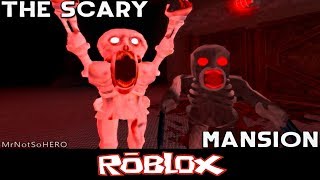 THE RAKE The Scary Mansion By MrNotSoHERO Roblox [upl. by Esyahc]