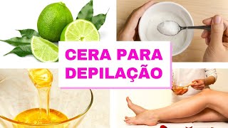 CERA PARA DEPILAÇÃO A MELHOR RECEITA NÃO ENCRAVA OS PÊLOS [upl. by Sibbie]