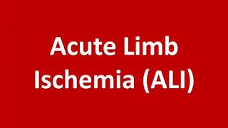 Six Ps for Acute Limb Ischemia [upl. by Midan309]