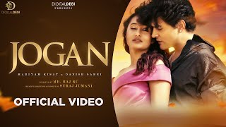 Jogan Official Video  Danish Sabri  Mariyam Kisat  Tarun UD  Suraj J jogan Bluemusic [upl. by Llimaj]