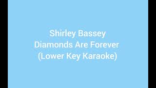 Shirley Bassey  Diamonds Are Forever Lower Key Karaoke [upl. by Arnst]