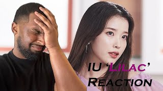 IU quotLILACquot Music Video Reaction [upl. by Udele]