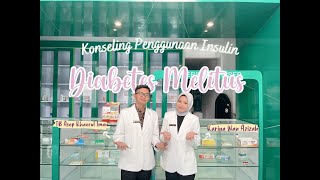 KONSELING PENGGUNAAN INSULIN PADA PASIEN DIABETES I APOTEKER UHAMKA 39  KELOMPOK 23 I KELAS A [upl. by Yldarb]