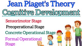 Master Jean Piagets Cognitive Development Theory Unlock Essential Insights Child Learning Success [upl. by Anura]