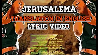 JERUSALEM Lyric Translation In English  Music Lyrics video [upl. by Letnoj]