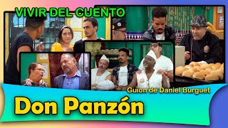 Vivir del Cuento “DON PANZON” Estreno 5 septiembre 2022 Pánfilo Humor cubano [upl. by Iaras512]