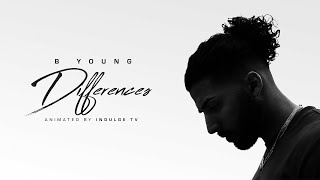 B Young  Differences Official Lyric Video [upl. by Akyeluz]