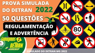 PLACAS DE REGULAMENTAÇÃO E ADVERTÊNCIA  50 QUESTÕES NOVAS  PROVA SIMULADA DO DETRAN MG 2022 [upl. by Yrrehs]