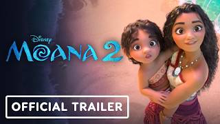 Moana 2  Official Special Look Trailer 2024 Auli‘i Cravalho Dwayne Johnson [upl. by Langley588]