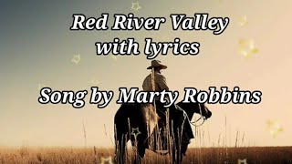 Red river valley by Mart Robbins lyric video [upl. by Pawsner]