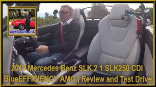 2013 Mercedes Benz SLK 2 1 SLK250 CDI BlueEFFICIENCY AMG  Review and Test Drive [upl. by Amiel837]