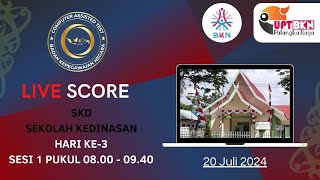 LIVE SCORE SKD DIKDIN SESI KE1 TANGGAL 20 JULI 2024 [upl. by Shelagh]