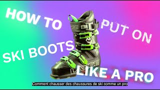 Comment mettre des chaussures de ski comme un pro [upl. by Townshend]