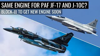 Same Engine For PAF JF17 AND J10C  BlockIII To Get News Engine Soon  Defence Outpost [upl. by Gregorio]