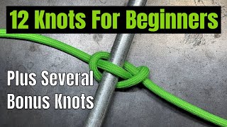 12 Beginners Knots [upl. by Nnaillij]