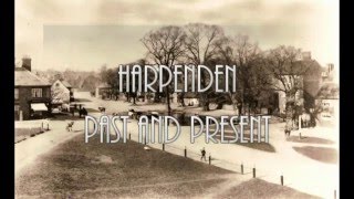 Harpenden Past and Present [upl. by Annadiane]