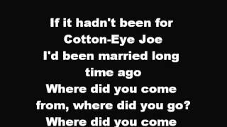 Rednex  Cotton Eye Joe  Lyrics [upl. by Atorod990]