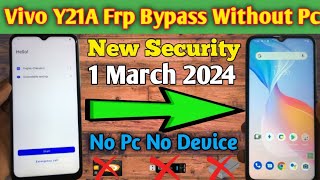 How To Frp Bypass Vivo Y21A V2149 Without Pc  Vivo Y21A Frp Bypass Android 12 [upl. by Ynattir509]