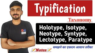 Typification amp Its Types  Holotype Isotype Syntype Neotype  Taxonomy  By Dadhich Sir [upl. by Akkeber]