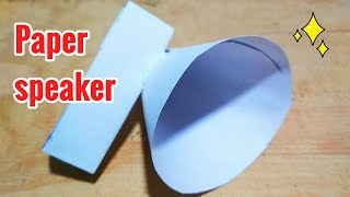 How to Make a Speaker at Home Using Paper [upl. by Gilli]