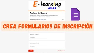 Como crear formularios de Inscripción  Google Forms [upl. by Gnouhp]