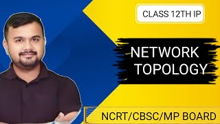 Network TopologyTransmission modes  Class 12 Information Practices by Anand Jaiswal masterAJ17 [upl. by Eikin626]