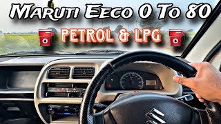 Maruti Eeco 0 to 100 ❤️ petrol and Lpg pick up test [upl. by Hodgkinson470]