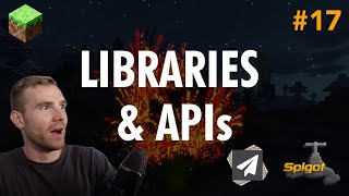 Ep17 Libraries amp APIs ADVANCED  Minecraft Plugin Development [upl. by Delisle134]