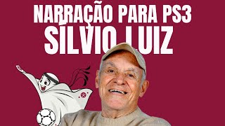 NARRAÇÃO SÍLVIO LUIZ para PS3 [upl. by Dnob975]