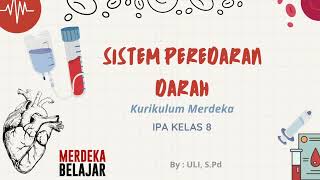 BAB 2  Sistem Peredaran Darah Manusia IPA Kelas 8 kurikulummerdeka [upl. by Anatnahs359]