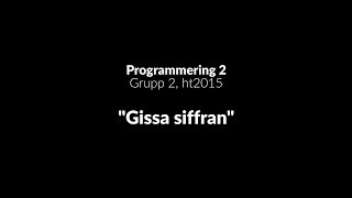 Programmering 2  Gissa Siffran [upl. by Prem]