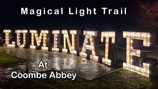 Luminate at Coombe Abbey A magical light display [upl. by Leeda]